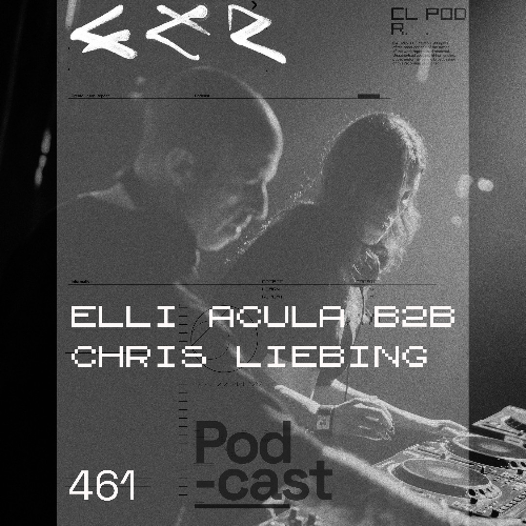 Cover von CLR Podcast 461 I Elli Acula b2b Chris Liebing