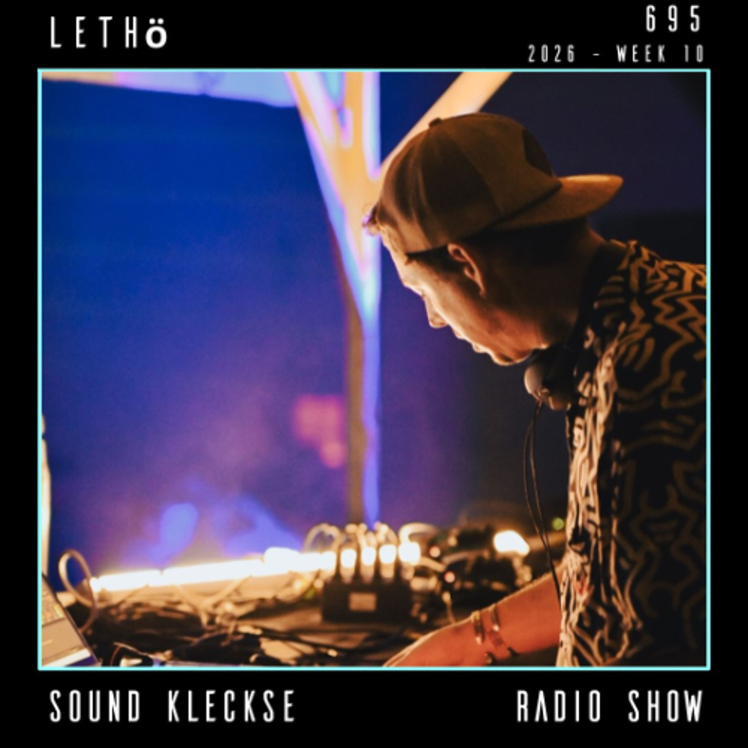 Cover von Sound Kleckse Radio Show 0695 - Lethö - 2026 week 10