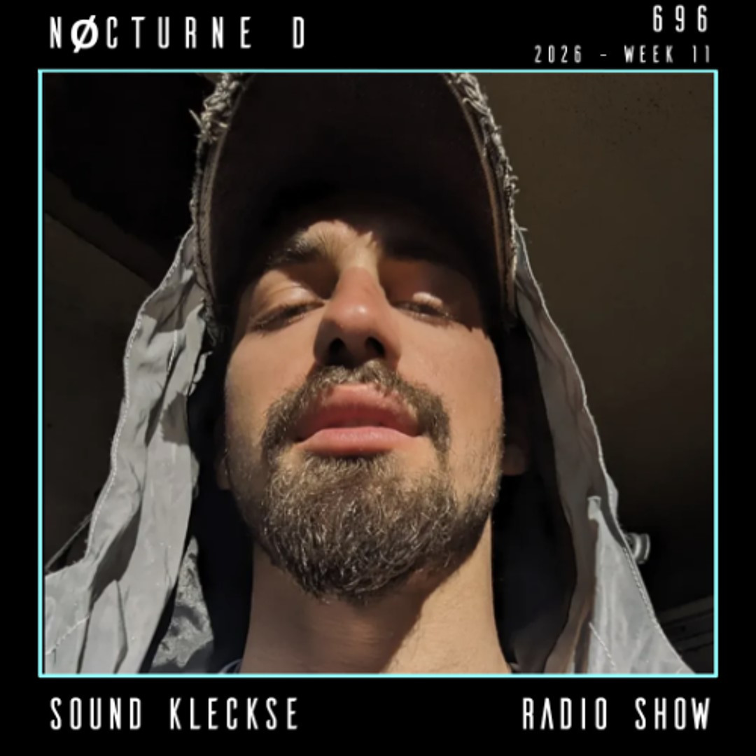 Cover von Sound Kleckse Radio Show 0696 - NØCTURNE D - 2026 week 11