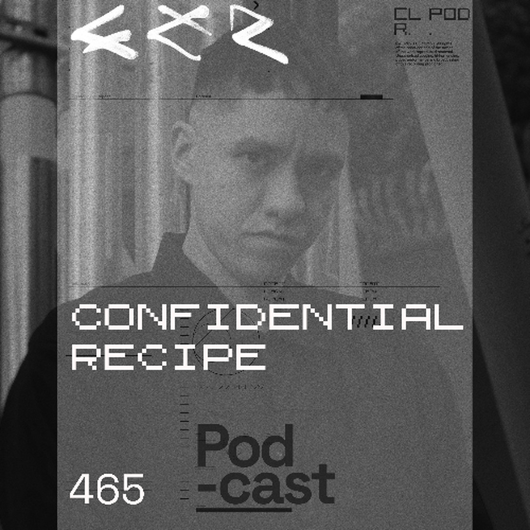 Cover von CLR Podcast 465 I Confidential Recipe