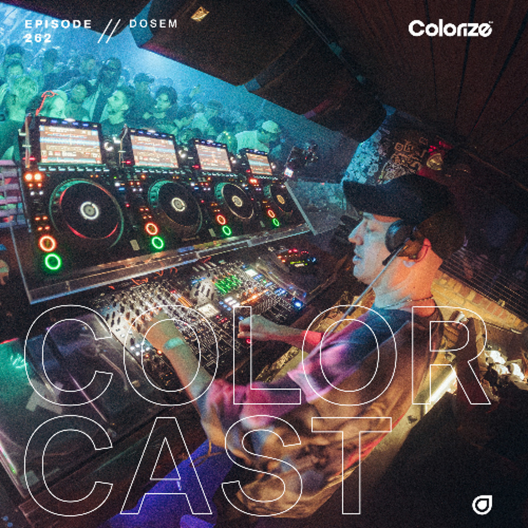 Cover von Colorcast Radio 262 with Dosem [Live from Colorize London]