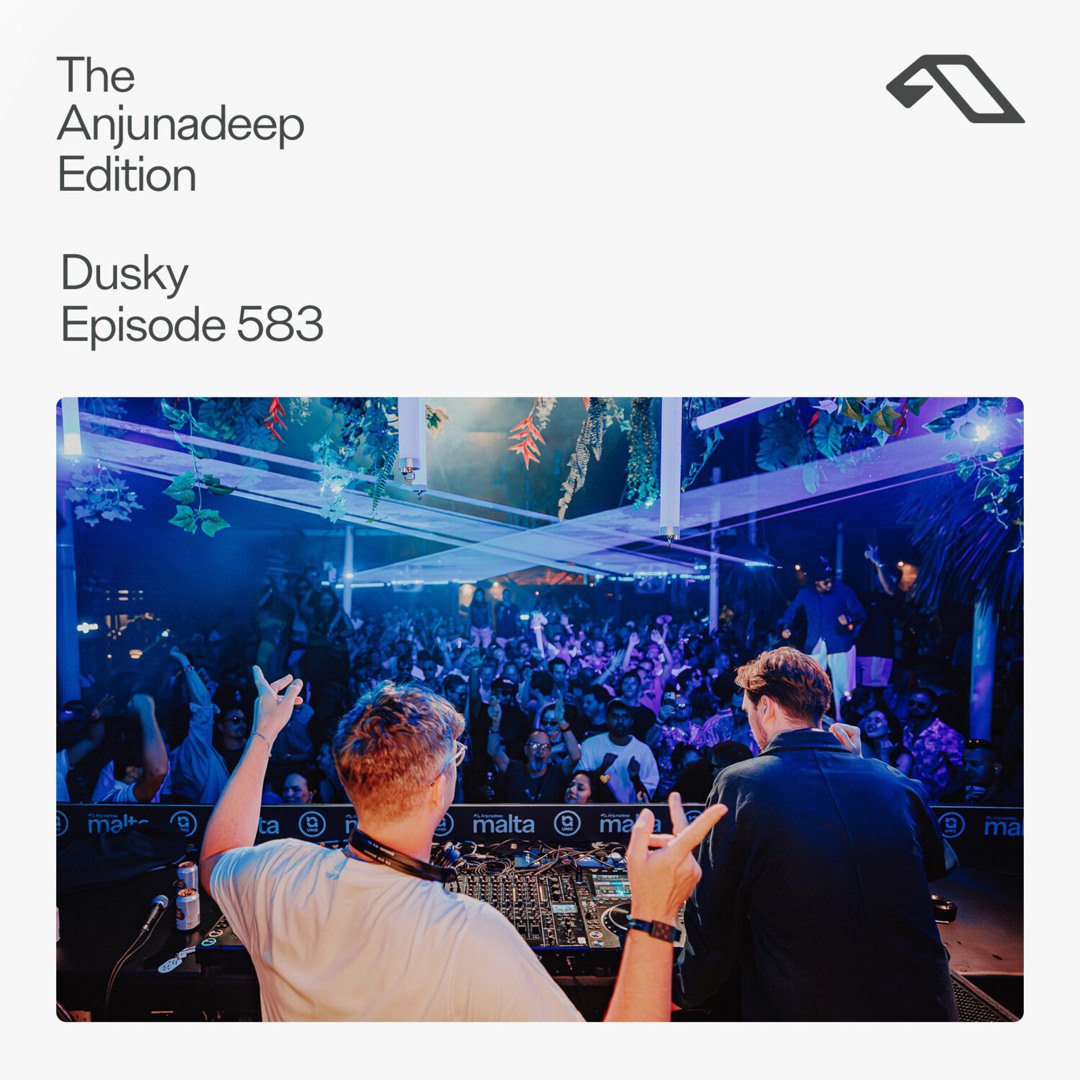 Cover von The Anjunadeep Edition 583 with Dusky (Live at Anjunadeep Malta)