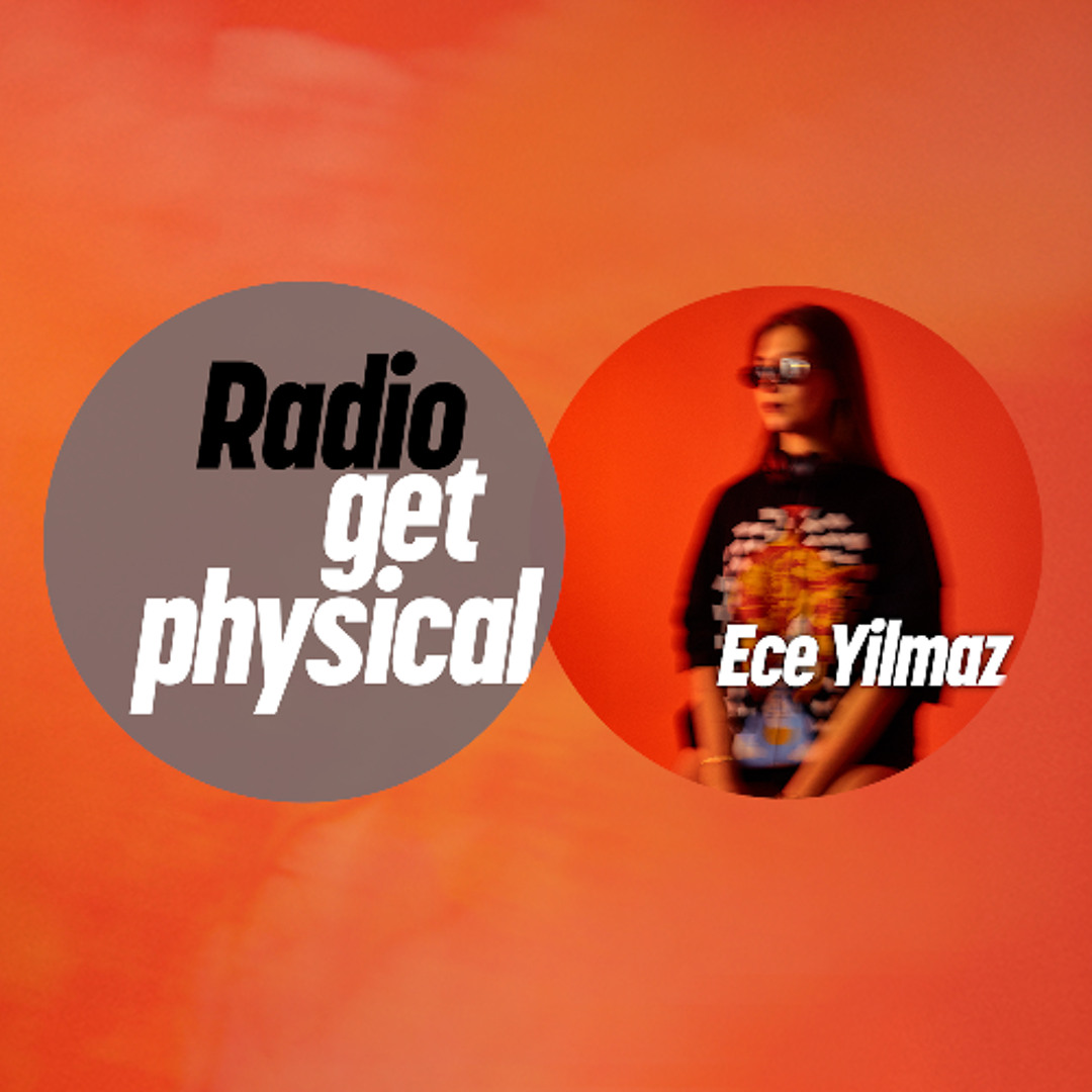 Cover von Get Physical Radio by Ece Yilmaz