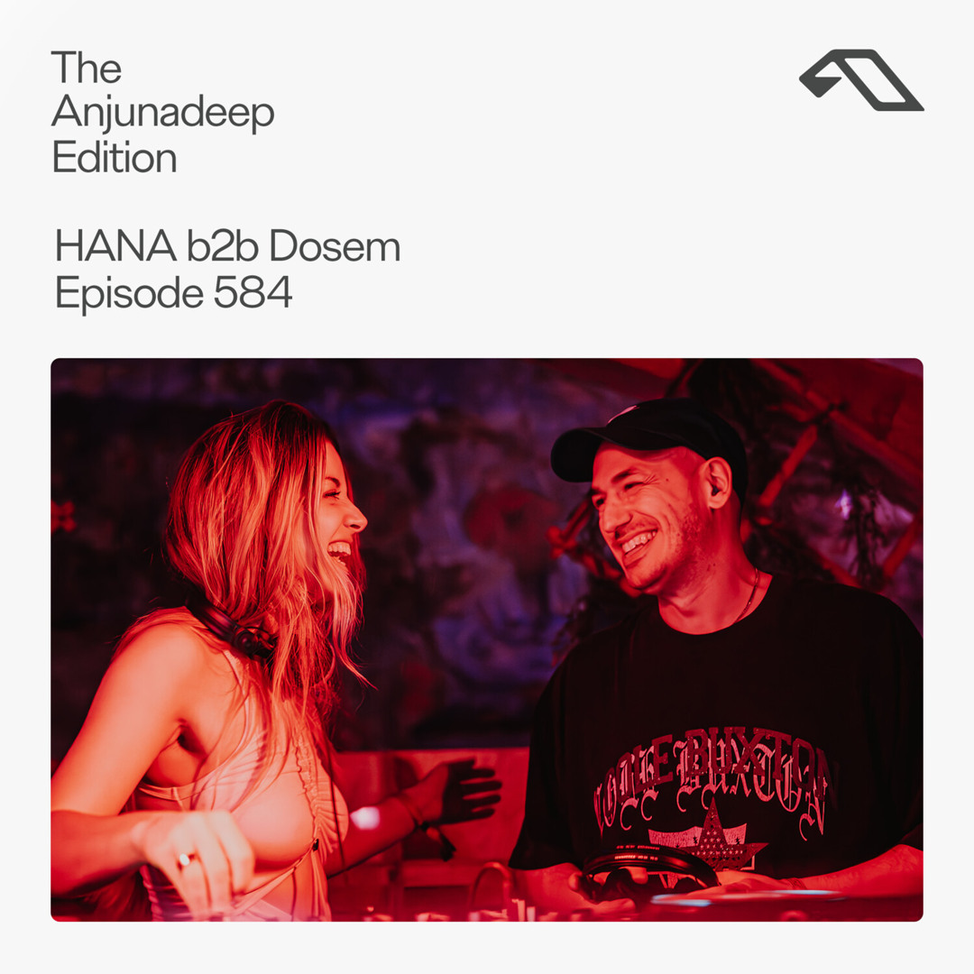 Cover von The Anjunadeep Edition 584 with HANA b2b Dosem (Live at Explorations)