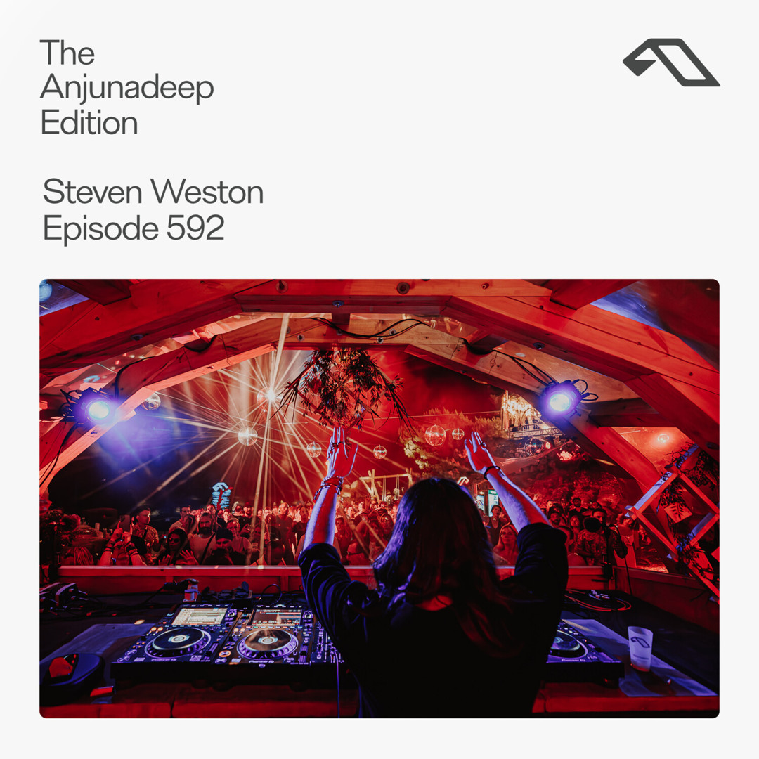 Cover von The Anjunadeep Edition 592 with Steven Weston (Live at Explorations)