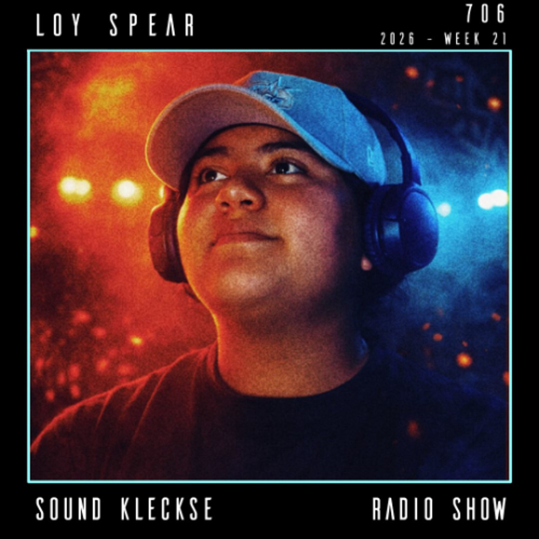 Cover von Sound Kleckse Radio Show 0706 - Loy Spear - 2026 week 21
