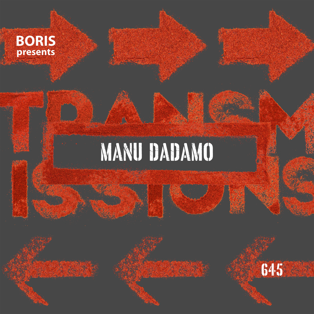 Cover von Transmissions 645 with Manu Dadamo