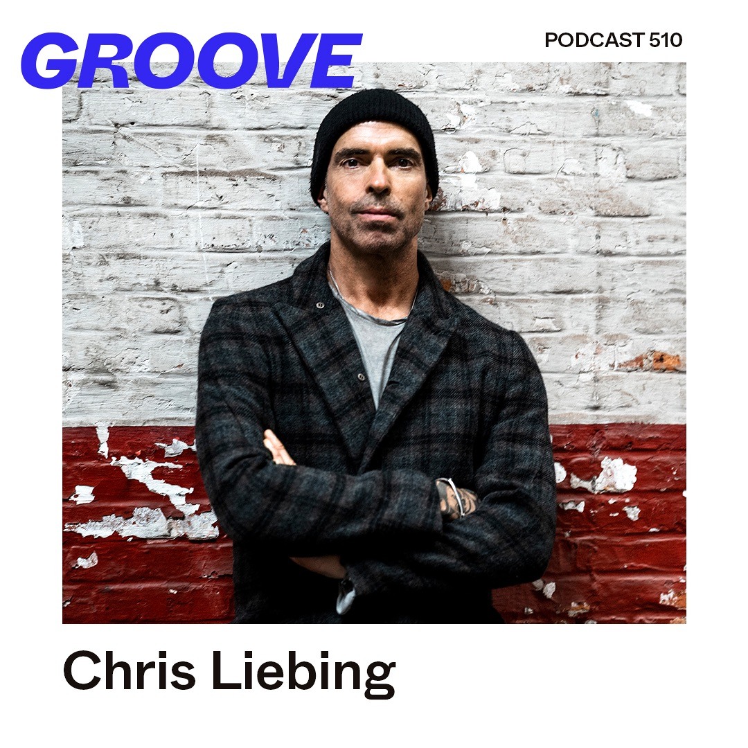 Cover von GROOVE Podcast 510 – Chris Liebing