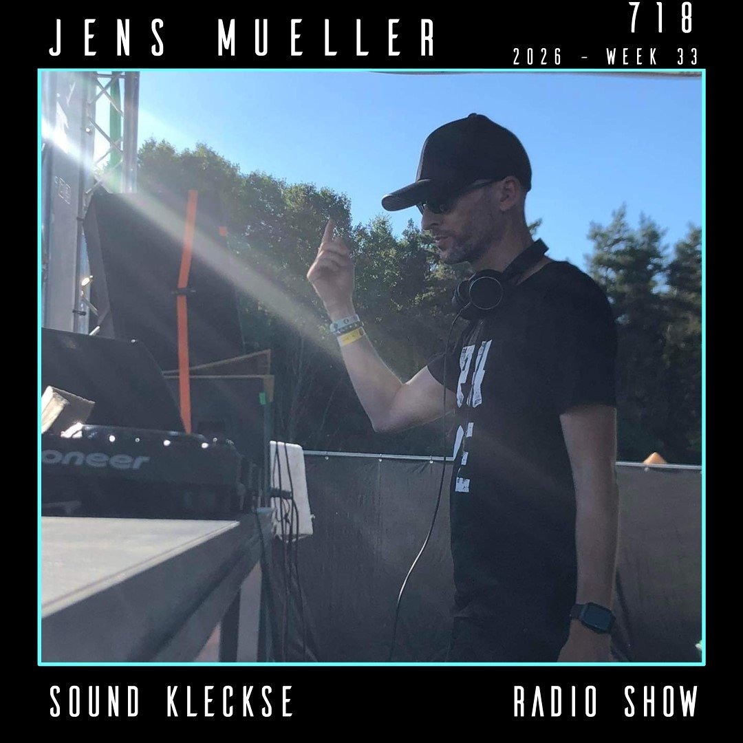 Cover von Sound Kleckse Radio Show 0718 - Jens Mueller - 2026 week 33