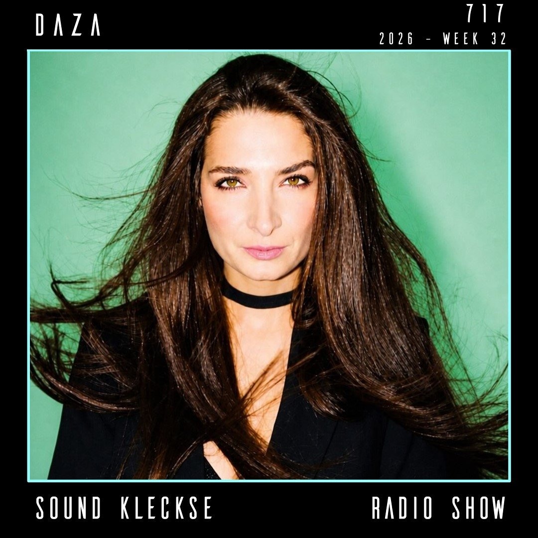 Cover von Sound Kleckse Radio Show 0717 - D A Z A - 2026 week 32
