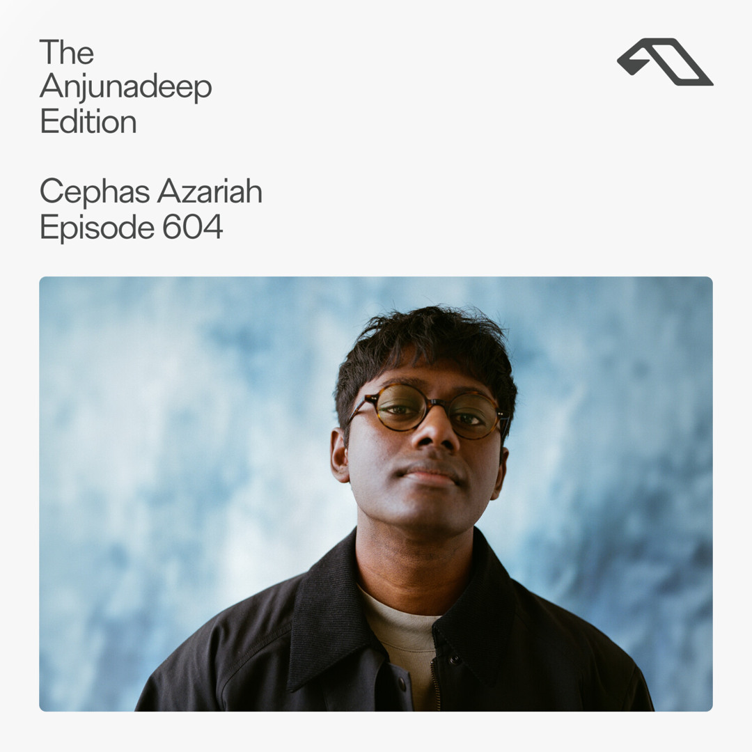 Cover von The Anjunadeep Edition 604 with Cephas Azariah