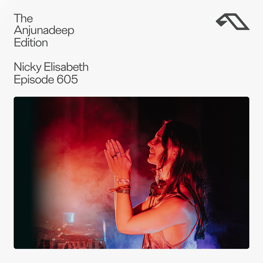 Cover von The Anjunadeep Edition 605 with Nicky Elisabeth (Live at Explorations)