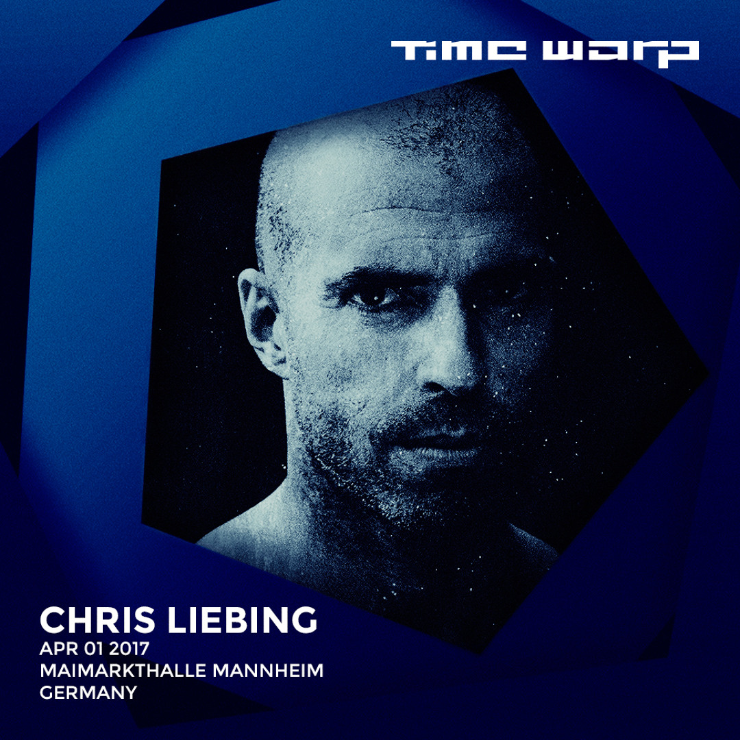 Cover von Chris Liebing at Time Warp GER | Mannheim 2017
