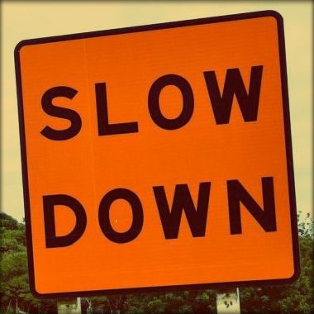 Cover von Slow Down