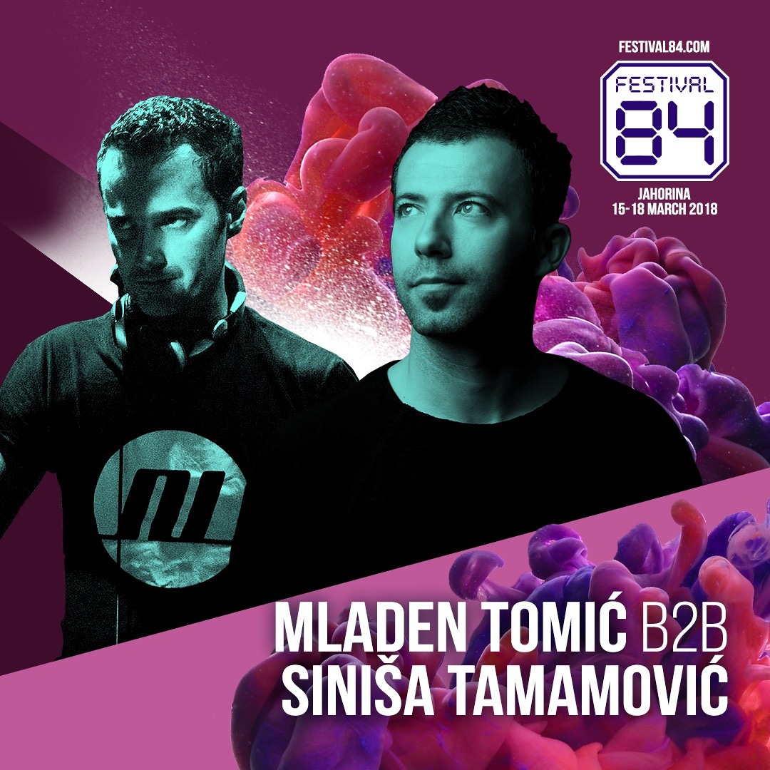 Cover von Mladen Tomic b2b Sinisa Tamamovic live at Festival 84 by EXIT, Jahorina, BiH, 17.03.2018