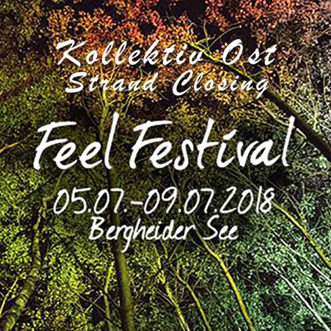 Cover von Kollektiv Ost - Feel Festival 2018 (Strand Closing)
