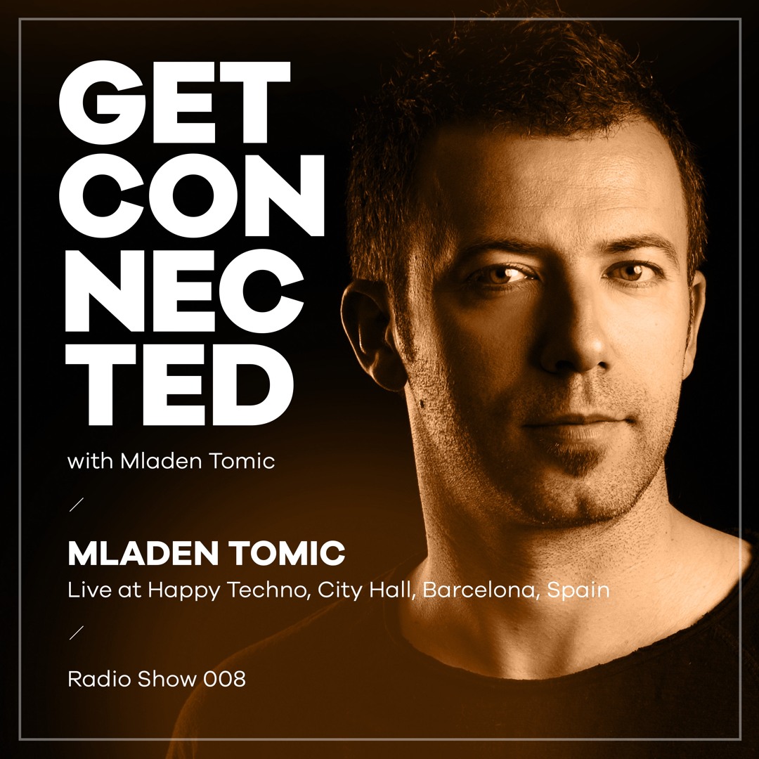 Cover von Get Connected with Mladen Tomic - 008 - Live in Barcelona, Spain, City Hall, 03.11.2018.