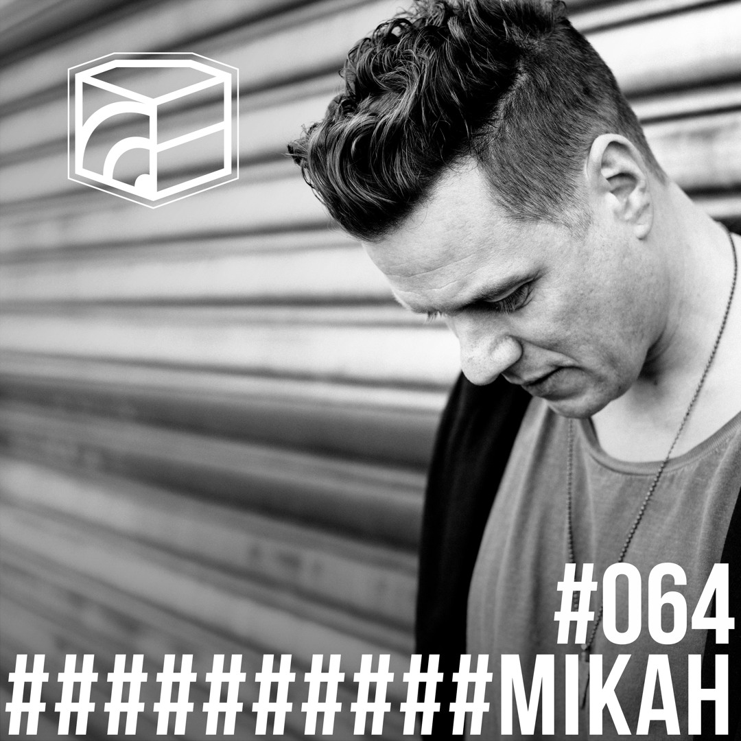 Cover von Mikah - Jeden Tag ein Set Podcast 064