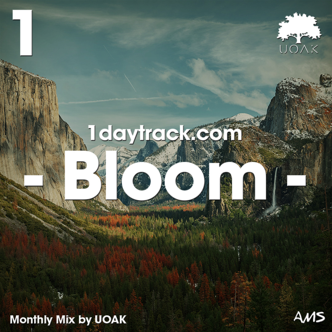 Cover von Monthly Mix May '19 | UOAK - Bloom | 1daytrack.com
