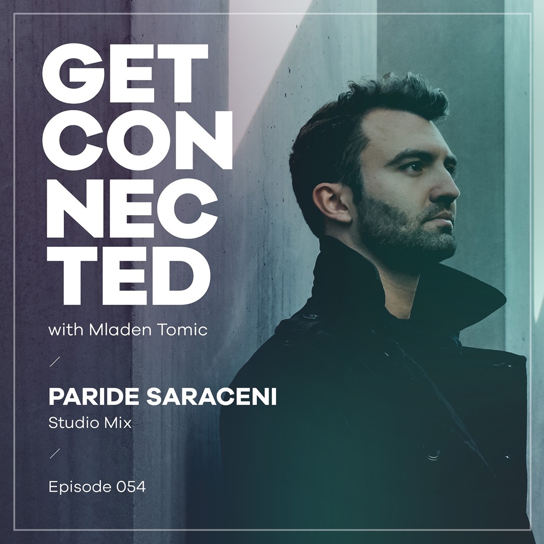 Cover von Get Connected with Mladen Tomic - 054 - Guest Mix by Paride Saraceni