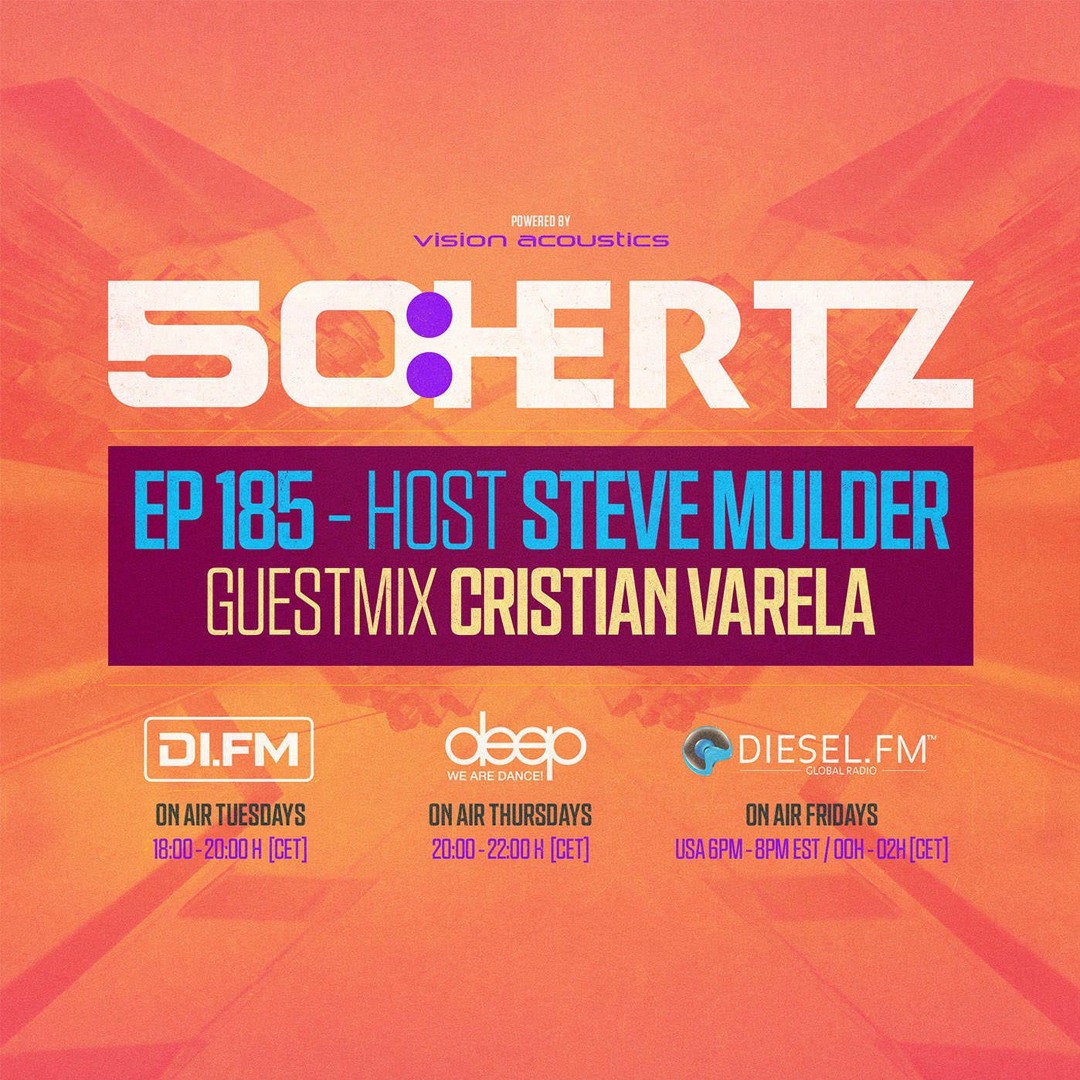 Cover von 50:HERTZ #185 - Host STEVE MULDER / Guest CRISTIAN VARELA (DI.FM / Diesel Fm / Deep Radio)