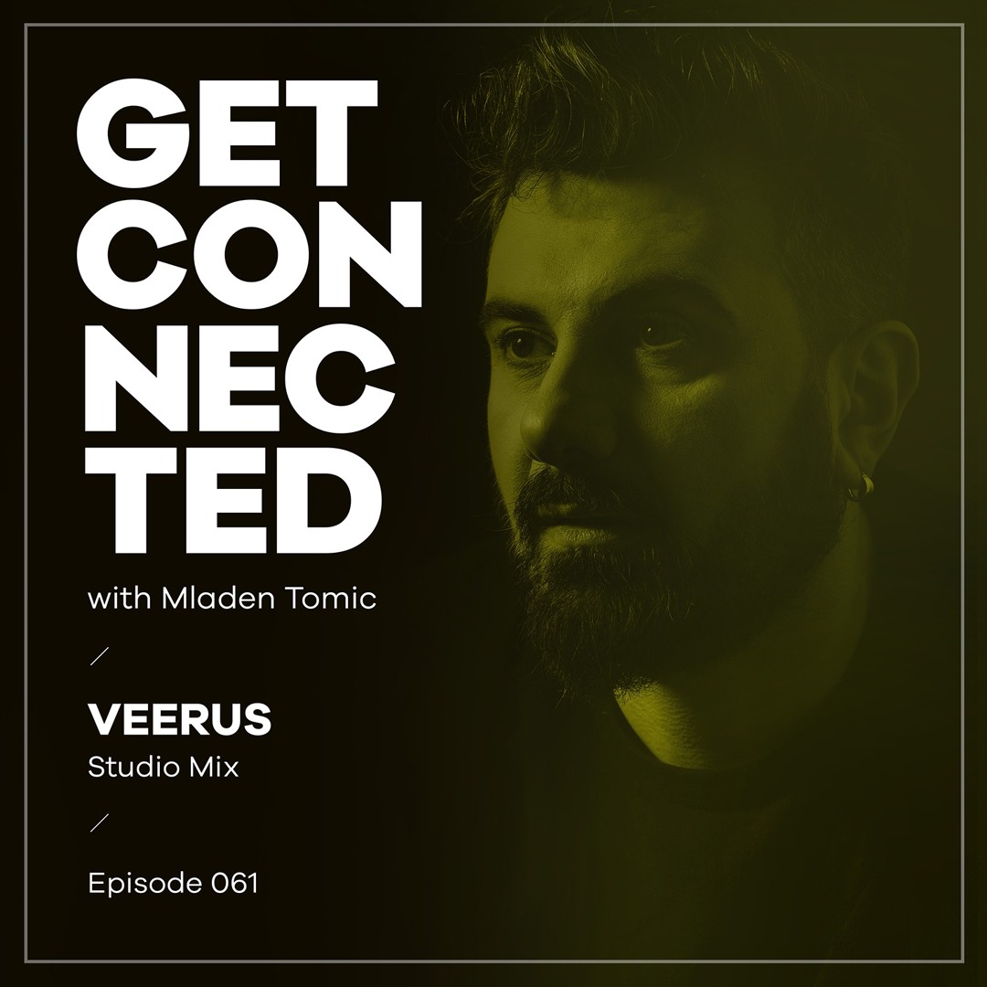 Cover von Get Connected with Mladen Tomic - 061 - Guest Mix by Veerus