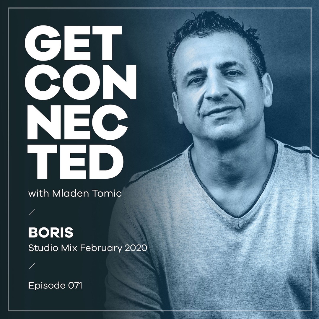 Cover von Get Connected with Mladen Tomic - 071 - Guest Mix by Boris
