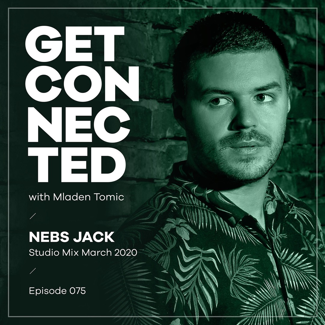 Cover von Get Connected with Mladen Tomic - 075 - Guest Mix by Nebs Jack