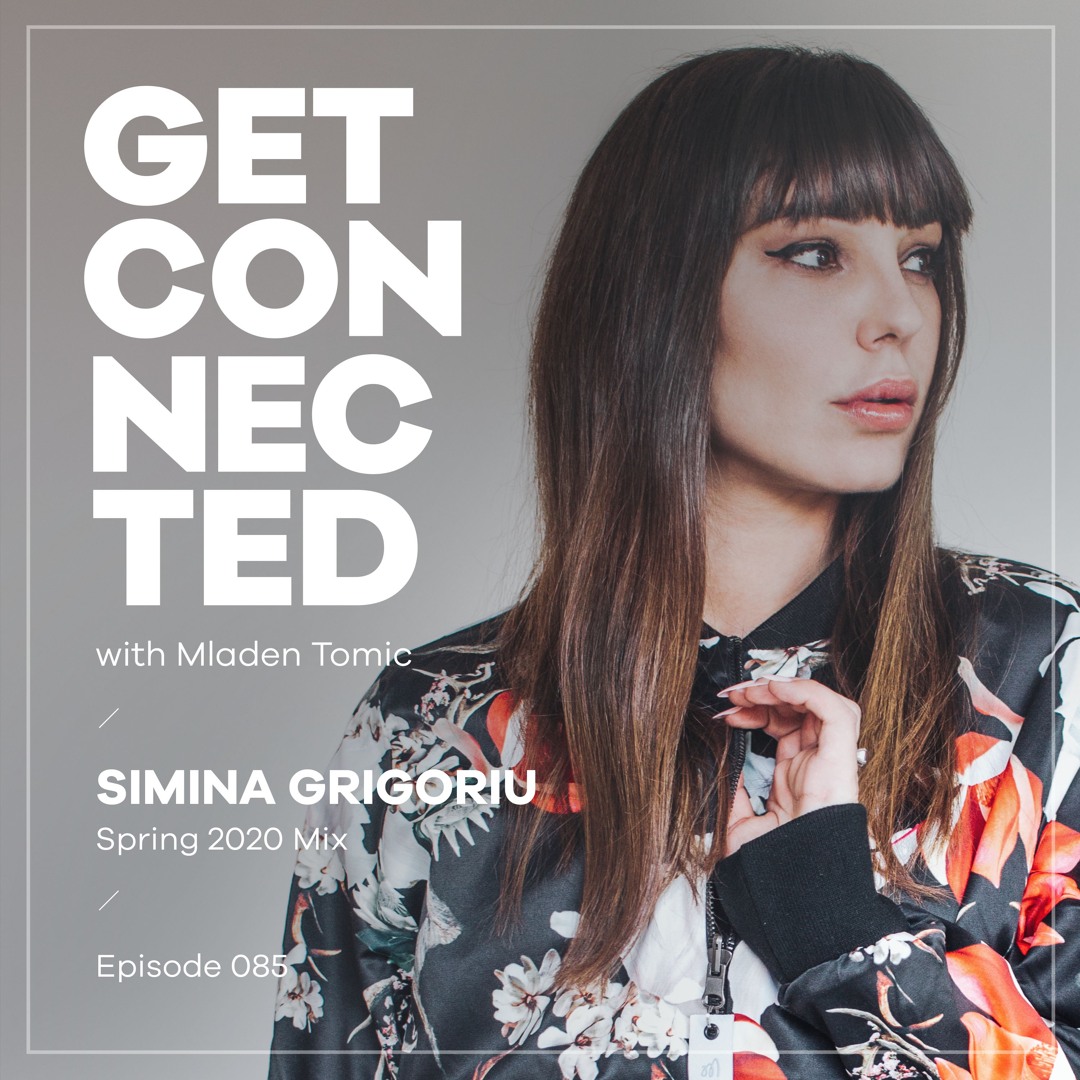 Cover von Get Connected with Mladen Tomic - 085 - Guest Mix by Simina Grigoriu