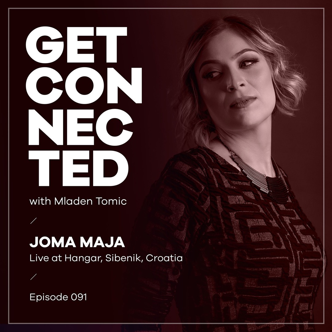 Cover von Get Connected with Mladen Tomic - 091 - Guest Mix by Joma Maja