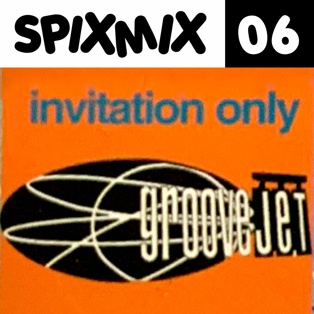 Cover von SPIXMIX 06 - 1999 - Boris Dlugosch playing first Groovejet demo @ Groove Jet Club - Miami Beach