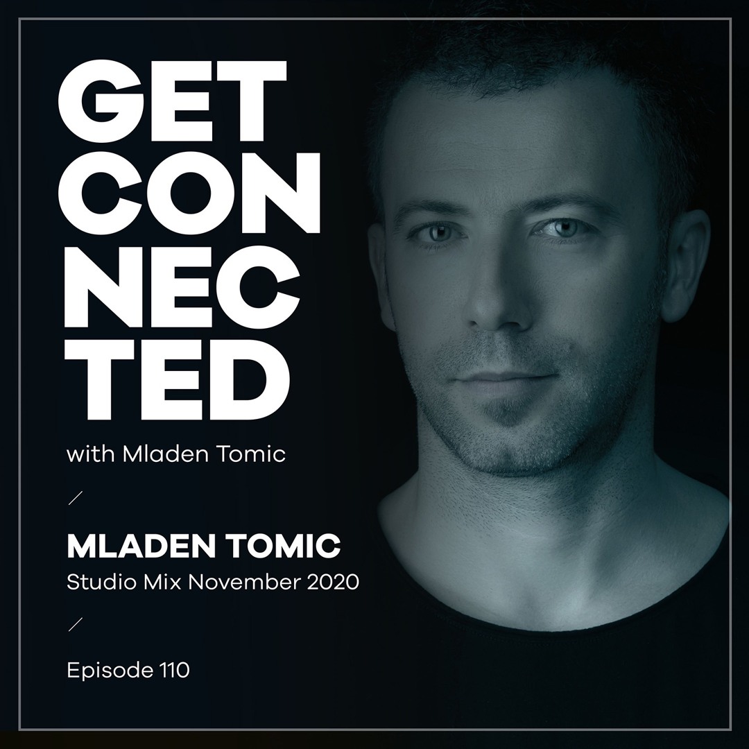 Cover von Get Connected with Mladen Tomic - 110 - Studio Mix November 2020