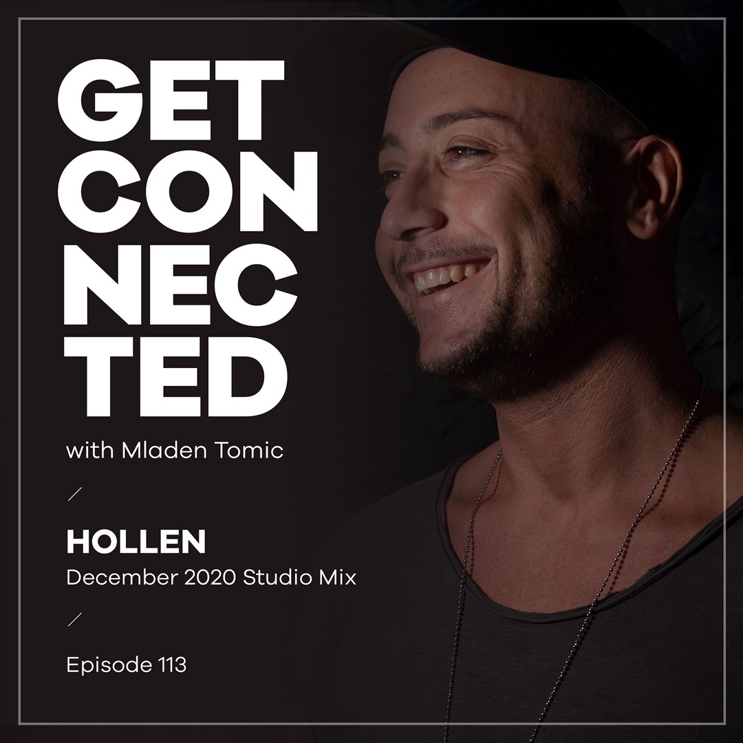 Cover von Get Connected with Mladen Tomic - 113 - Guest Mix by Hollen